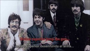 The beatles-Happines Is A Warm Gun(Subtitulada/Español/English)