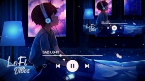 Night sad 🌌 songs for sleeping broken heart 💔😭😭💔I slowed + reverb mix | lofi hindi bollywood song❤️