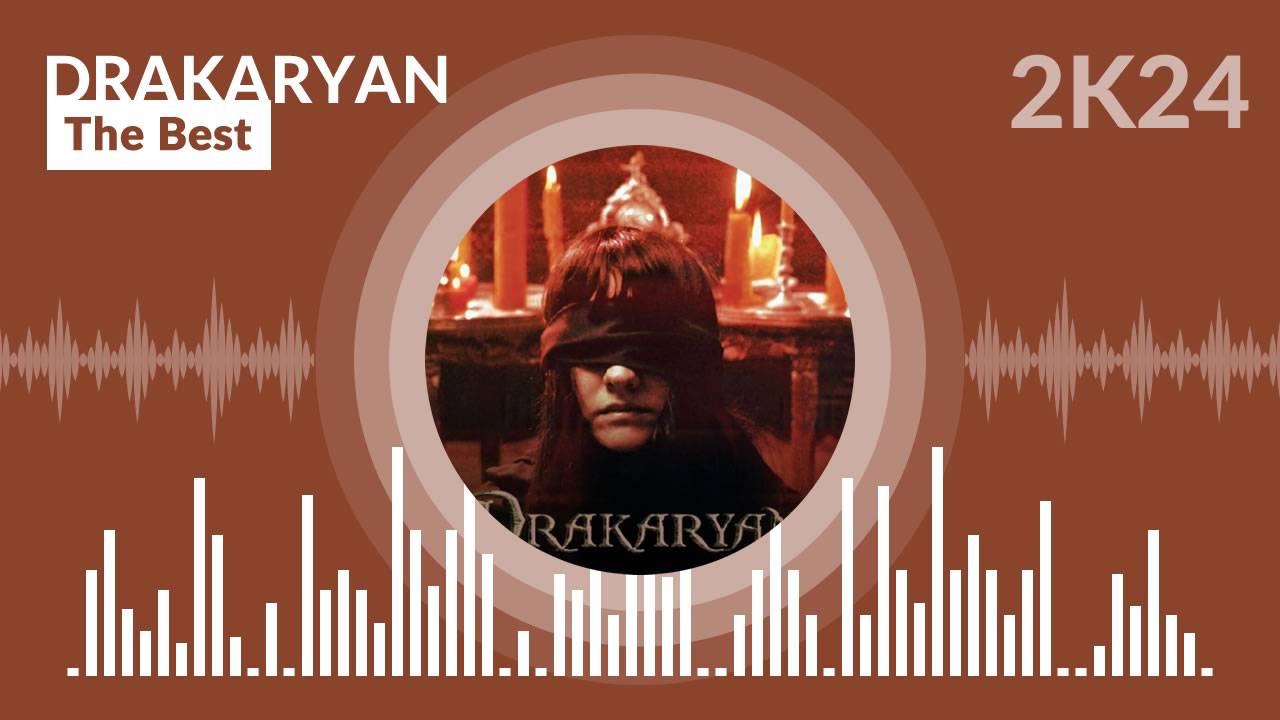 Drakaryan - The Best