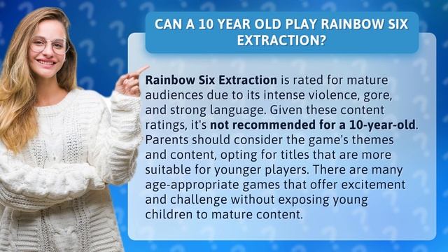 Can a 10 year old play Rainbow Six extraction? смотреть онлайн