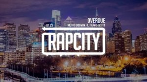 Metro Boomin - Overdue (ft. Travis Scott)