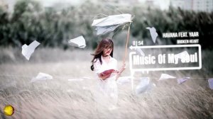 HAVANA feat. Yaar - Broken Heart 💔