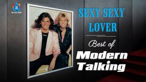 Современный разговор — Сексуальный сексуальный любовник / Modern Talking — Sexy Sexy Lover