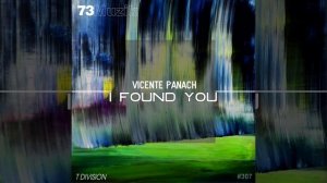 Vicente Panach-I Found You(Original Mix)