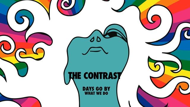 High Contrast — Days Go By