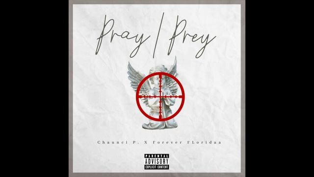 Pray/Prey
