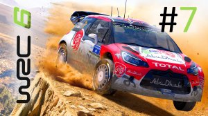 Прохождение WRC 6: FIA World Rally Championship - Часть 7. WRC (Мексика, Аргентина)