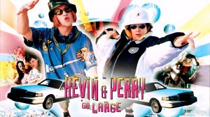 Кевин и Перри уделывают всех / Kevin & Perry Go Large • 2000