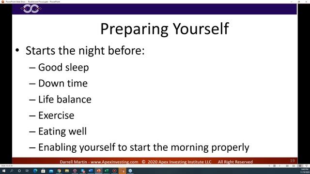 Daily Routine and Focus