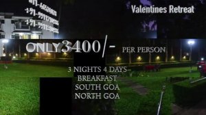 VALENTINE RETREAT GOA