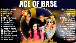 Ace Of Base Greatest Hits Dance Pop of All Time - Music Mix Playlist Of All Time
