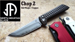 ✅ NEW North Mountain Blade Chop 2. SLD Magic Steel + Copper