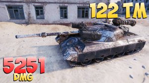 122 TM - 4 Фрагов 5.2K Урона - Ответственный! - Мир Танков