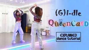 (여자)아이들((G)I-DLE) - '퀸카 (Queencard)' Dance Tutorial | Step by Step EXPLAINED by Kathleen Carm