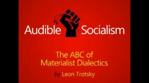 The ABC of Materialist Dialectics by Leon Trotsky Audiobook [English]