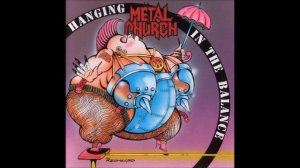 Metal Church - Hanging in the Balance [Full Album] (1993)