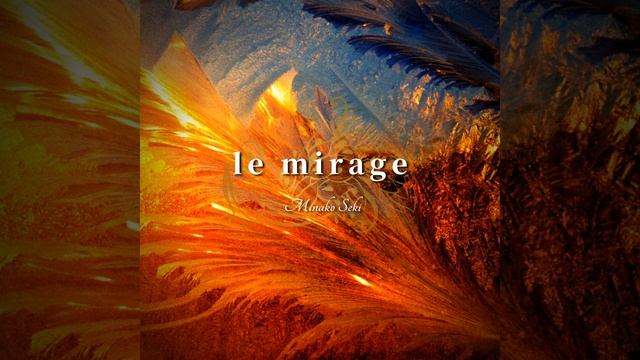 Minako Seki - le mirage