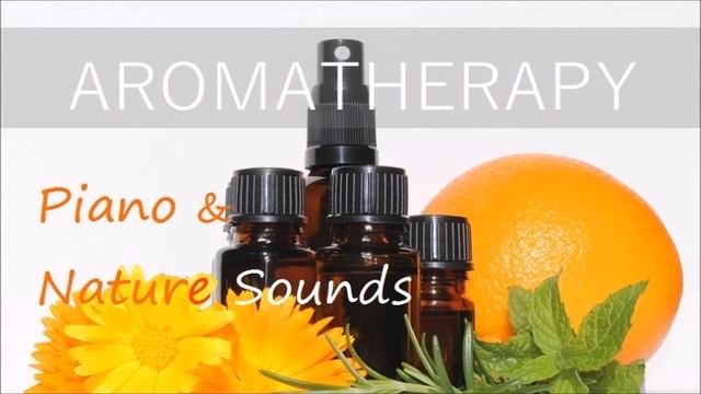 アロマ音楽　ローズマリー  |  Aromatherapy Music : Rosemary - Relaxing Piano Music with Water sounds смотреть онлайн