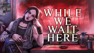 While We Wait Here ➤ Прохождение #1 ➤ Готовлю и удивляюсь.