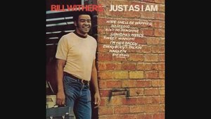 Bill Withers - Grandma's Hands (Official Audio)