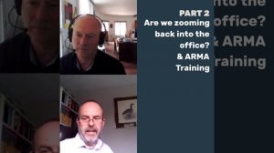 Part 2: How has ARMA helped its members during COVID?