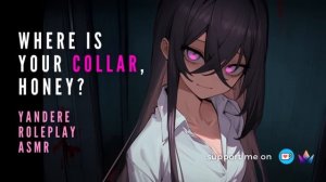 Yandere Girlfriend Finds Out You Broke The Rules [F4M] [Fdom] [Submissive Listener] [Possessive]