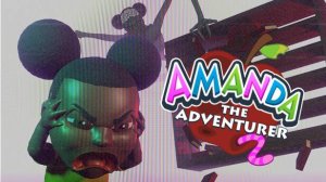 Аманда вернулась и она теперь нас ищет.Amanda the adventurer 2