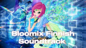 Winx Club - Bloomix Finnish. Season 6. Soundtrack