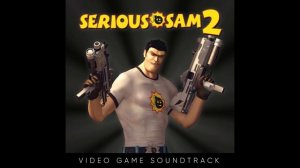 DAMJAN MRAVUNAC — SERIOUS SAM 2『 ORIGINAL GAME SOUNDTRACK・2021・FULL ALBUM 』
