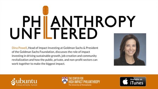 Philanthropy Unfiltered: Dina Powell