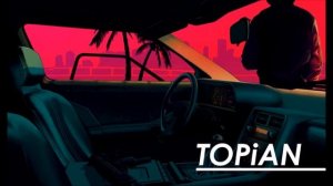 TOPiAN - Cruise 'til dawn (Retrowave)