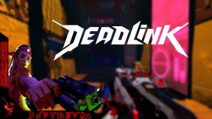 Deadlink, первый взгляд)