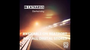 IN CATHARSIS - DARKENSKY (Lite Licht Records)