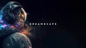 #012 Dreamscape (Liquid Drum & Bass Mix)