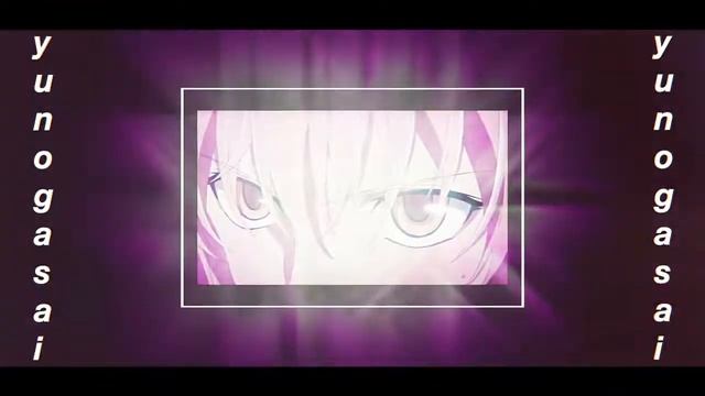 Yuno GasaiAMV