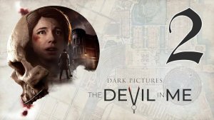 Прохождение The Dark Pictures Anthology: The Devil in Me #2 В ловушке у маньяка