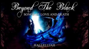 Beyond The Black - Songs Of Love And Death (Full Album)
