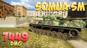 Somua SM - 3 Фрагов 7.4K Урона - Восхитительный! - Мир Танков