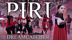 [K-POP IN PUBLIC | ONE TAKE] DREAMCATCHER (드림캐쳐) - PIRI (피리) | DANCE COVER by SB CREW