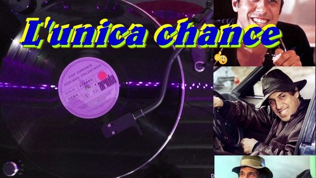 L'unica chance - Adriano Celentano 1973 VINYL DISK