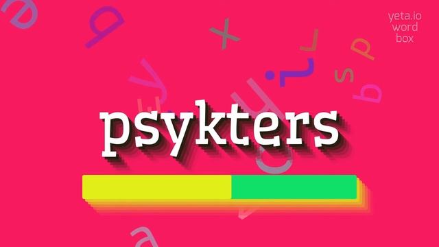 HOW TO PRONOUNCE PSYKTERS? #psykters смотреть онлайн