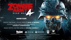 Zombie Army 4 – Music Track 9 – Blood Flow