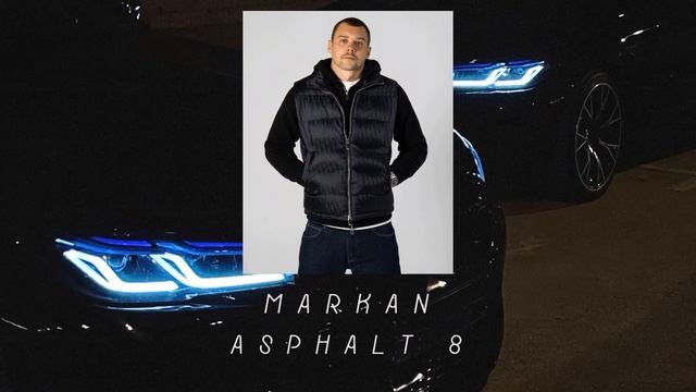 MARKAN - ASPHALT 8 (AI COVER/DEEPFAKE/GUACAMOLEMOLLY)