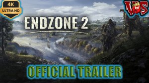 Endzone 2 ➤ Official Trailer 2024 💥 4K-UHD 💥