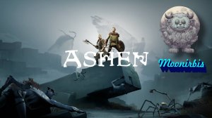 [LIVE] Ashen – В поисках полсердца №1