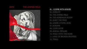 IAMX - I Come With Knives