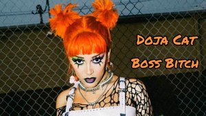Doja Cat - Boss Bitch (с текстом)