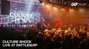 Culture Shock - Live at Brownies & Lemonade： Rattleship ｜ UKF On Air