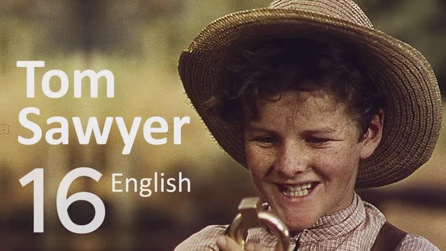 Учим Английский TOM SAWYER Урок 16. Рассказ на английском с переводом и объяснениями