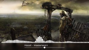 MoozE - Wasterland II (Stalker theme)